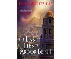KNYGA Tyler Whitesides Last Lies of Ardor Benn
