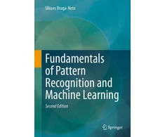KNYGA Ulisses Braga Neto Fundamentals of Pattern Recognition and Machine Learning