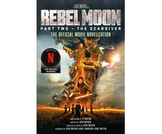 KNYGA V Castro Rebel Moon Part Two - The Scargiver: The Official Novelization