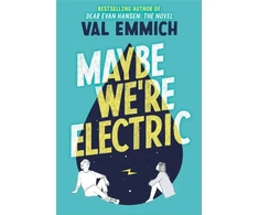 KNYGA Val Emmich Maybe We're Electric