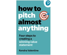 KNYGA Valentine Kendra How to Pitch (Almost) Anything