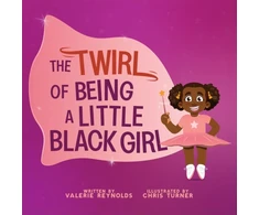 KNYGA Valerie Reynolds Twirl of Being a Little Juodas Girl