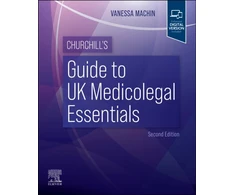 KNYGA Vanessa Machin Churchill's Guide to UK Medicolegal Essentials