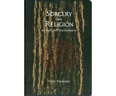 KNYGA Varg Vikernes Sorcery and Religion in Ancient Scandinavia