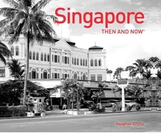 KNYGA Vaughan Grylls Singapore Then and Now®