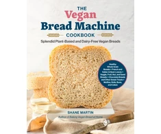 KNYGA Shane Martin Vegan Bread Machine Cookbook, Splendid Plant-Based and Dairy-Free Vegan Breads