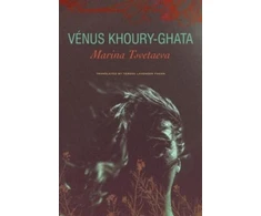 KNYGA Venus Khoury Ghata Marina Tsvetaeva – To Die in Yelabuga