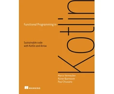 KNYGA Vermeulen Marco Functional Programming in Kotlin