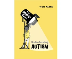 KNYGA Vicky Martin Kids' Guide: Understanding Autism