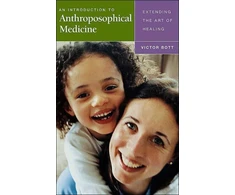 KNYGA Victor Md Bott Introduction to Anthroposophical Medicine