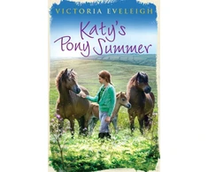 KNYGA Victoria Eveleigh Katy's Exmoor Ponies: Katy's Pony Summer
