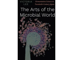 KNYGA Victoria Lee Arts of the Microbial World