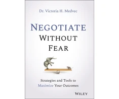 KNYGA Victoria Medvec Negotiate Without Fear