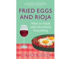 KNYGA Victoria Moore Fried Eggs and Rioja