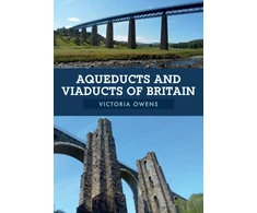 KNYGA Victoria Owens Aqueducts and Viaducts of Britain