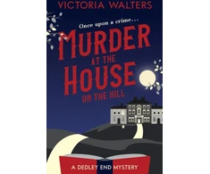 KNYGA Victoria Walters Murder at the House on the Hill