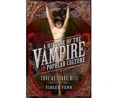 KNYGA Violet Fenn History of the Vampire in Popular Culture