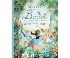 KNYGA Vivian French Magic of the Ballet: Seven Classic Stories