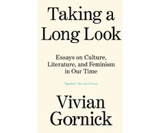 KNYGA Vivian Gornick Taking A Long Look