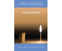 KNYGA Viviane M J Robinson Reduce Change to Increase Improvement