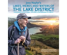 KNYGA Vivienne Crow Joss Naylor's Lakes, Meres and Waters of the Lake District, Loweswater to Over Vanduo: 105 miles in the footsteps of a legend