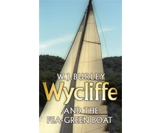 KNYGA W J Burley Wycliffe and the Pea Žalias Boat