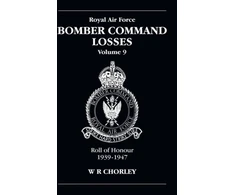 KNYGA W. R. Chorley RAF Bomber Command Losses Volume 9