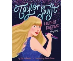 KNYGA Wainer Erica Taylor Swift: Wildest Dreams, A Biography