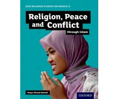 KNYGA Waqar Ahmad Ahmedi GCSE Religious Studies for Edexcel B: Religion, Peace and Conflict through Islam