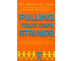 KNYGA Wayne W Dyer Pulling Your Own Strings