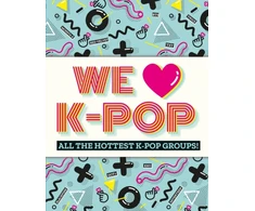 KNYGA Welbeck Publishing We Love K-Pop