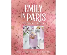 KNYGA Weldon Weldon Owen Official Emily in Paris Cocktail Book, Glamorous Mixed Drinks for Any Time of Day