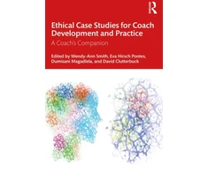 KNYGA Wendy Ann Smith Ethical Case Studies for Coach Development and Practice