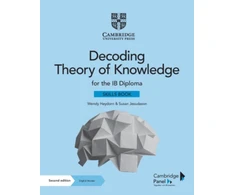 KNYGA Wendy Heydorn Decoding Theory of Knowledge for the IB Diploma Skills Book with Digital Access (2 Years)