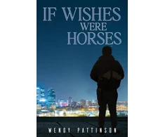 KNYGA Wendy Pattinson If Wishes Were Horses