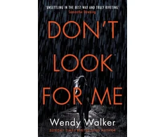KNYGA Wendy Walker Don't Look For Me