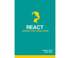 KNYGA West Robert React - Harness Your Animal Brain