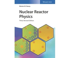 KNYGA Weston M Stacey Nuclear Reactor Physics