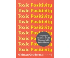 KNYGA Whitney Goodman Toxic Positivity
