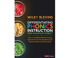 KNYGA Wiley Blevins Differentiating Phonics Instruction for Maximum Impact, How to Scaffold Whole-Group Instruction So All Students Can Access Grade-Level Content