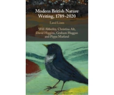 KNYGA Will Abberley Modern British Nature Writing, 1789–2020