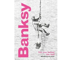 KNYGA Will Ellsworth Jones Banksy: The Man behind the Wall