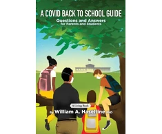 KNYGA William A Haseltine Covid Back To School Guide