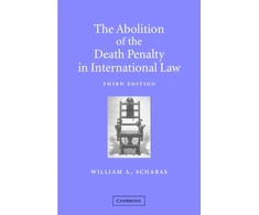 KNYGA William A Schabas Abolition of the Death Penalty in International Law