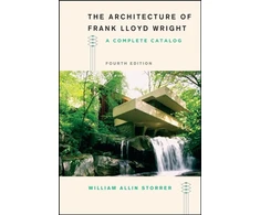 KNYGA William Allin Storrer Architecture of Frank Lloyd Wright, Fourth Edition