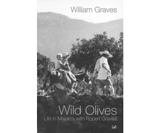 KNYGA William Graves Wild Olives, Life in Majorca With Robert Graves