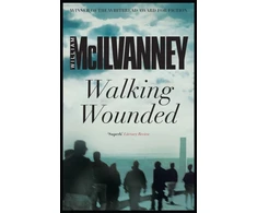 KNYGA William Mcilvanney Walking Wounded