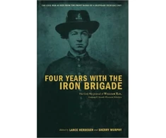 KNYGA William R Ray Four Years With The Iron Brigade