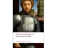 KNYGA William Shakespeare Troilus and Cressida: The Oxford Shakespeare
