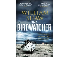 KNYGA William Shaw Birdwatcher, a dark, intelligent thriller from a modern crime master